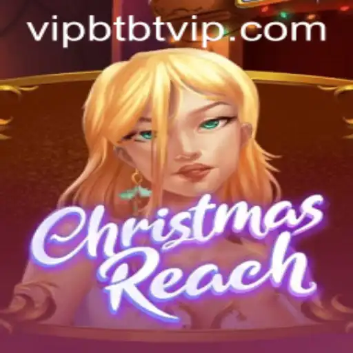 Discover the Magic of ChristmasReach: A Unique Gaming Experience with btbtvip
